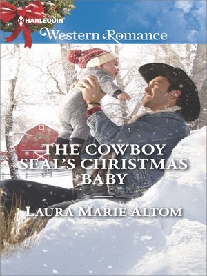 cover image of The Cowboy SEAL's Christmas Baby